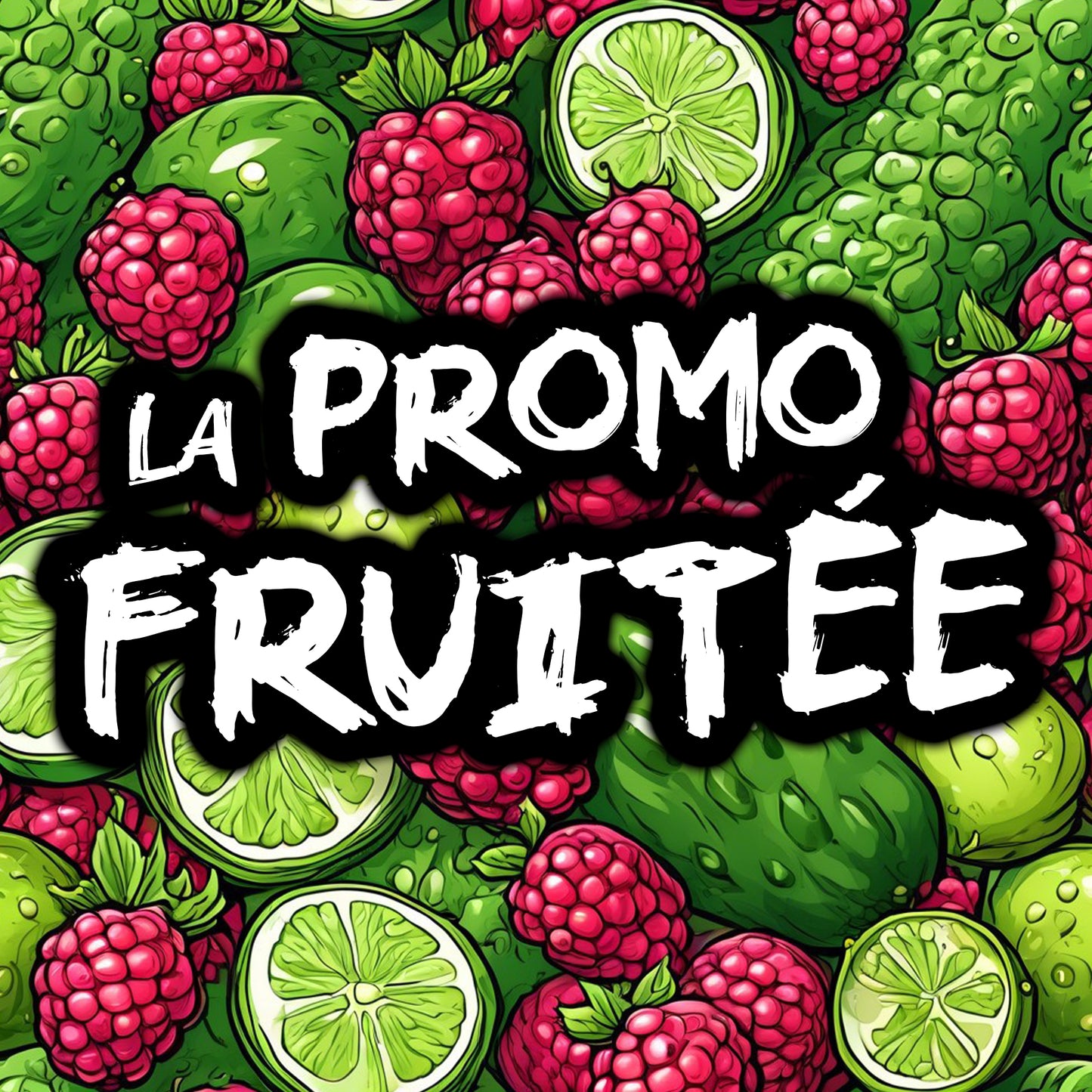 La Promo FRUITÉE